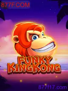 FunkyKingKong: A Nova Sensação em Jogos com 877F.COM